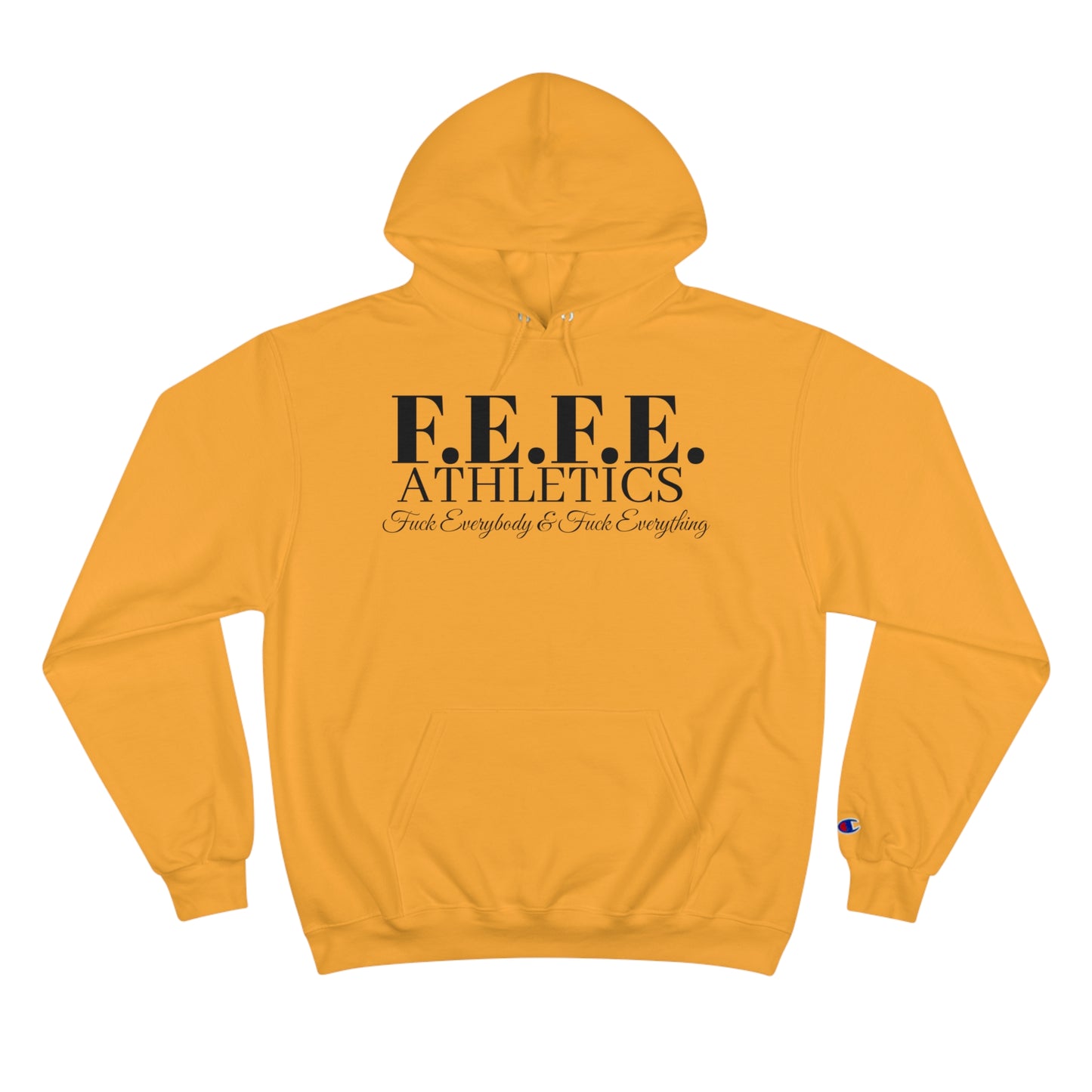 Champion Hoodie - F E F E Athletics Athletic Apparel